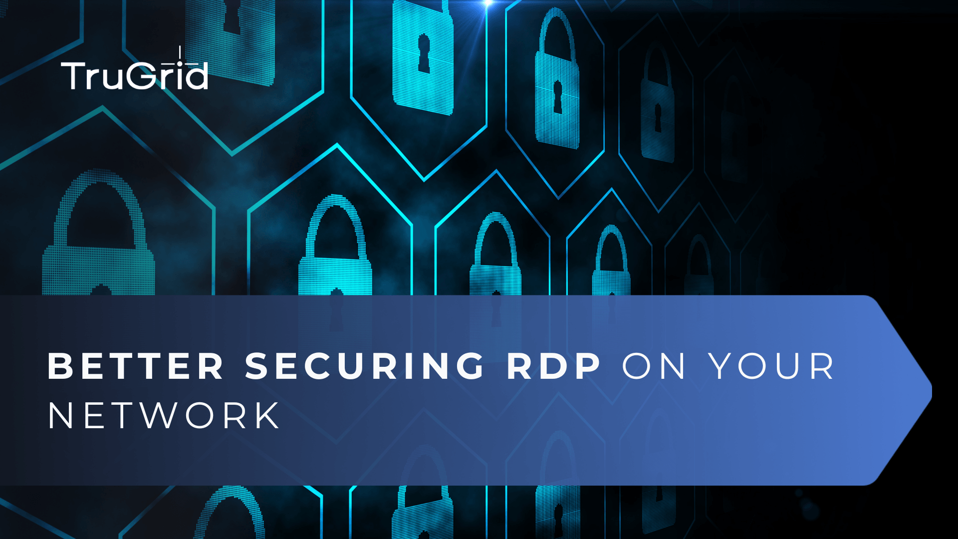 Read How To Better Secure RDP On Your Network (And Why It Matters)
