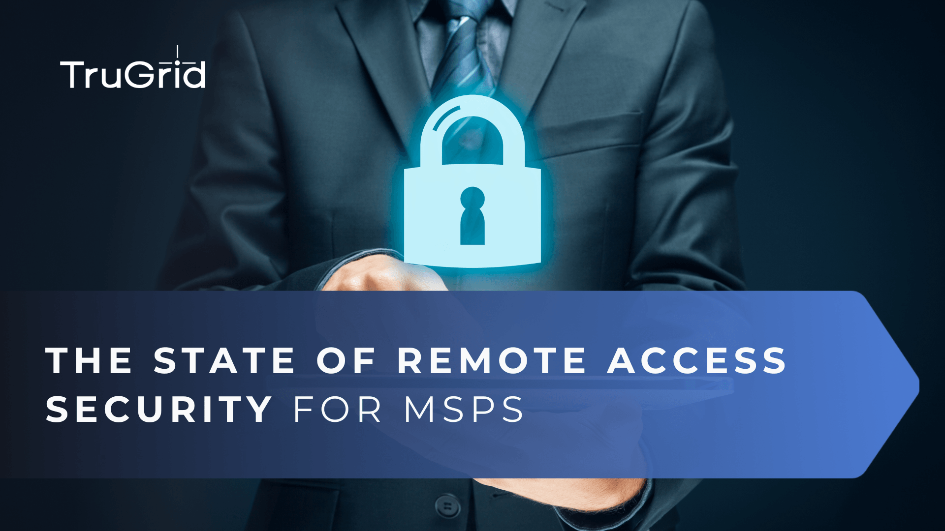 Read The State of Remote Access Security in 2023: Insights and Solutions for MSPs