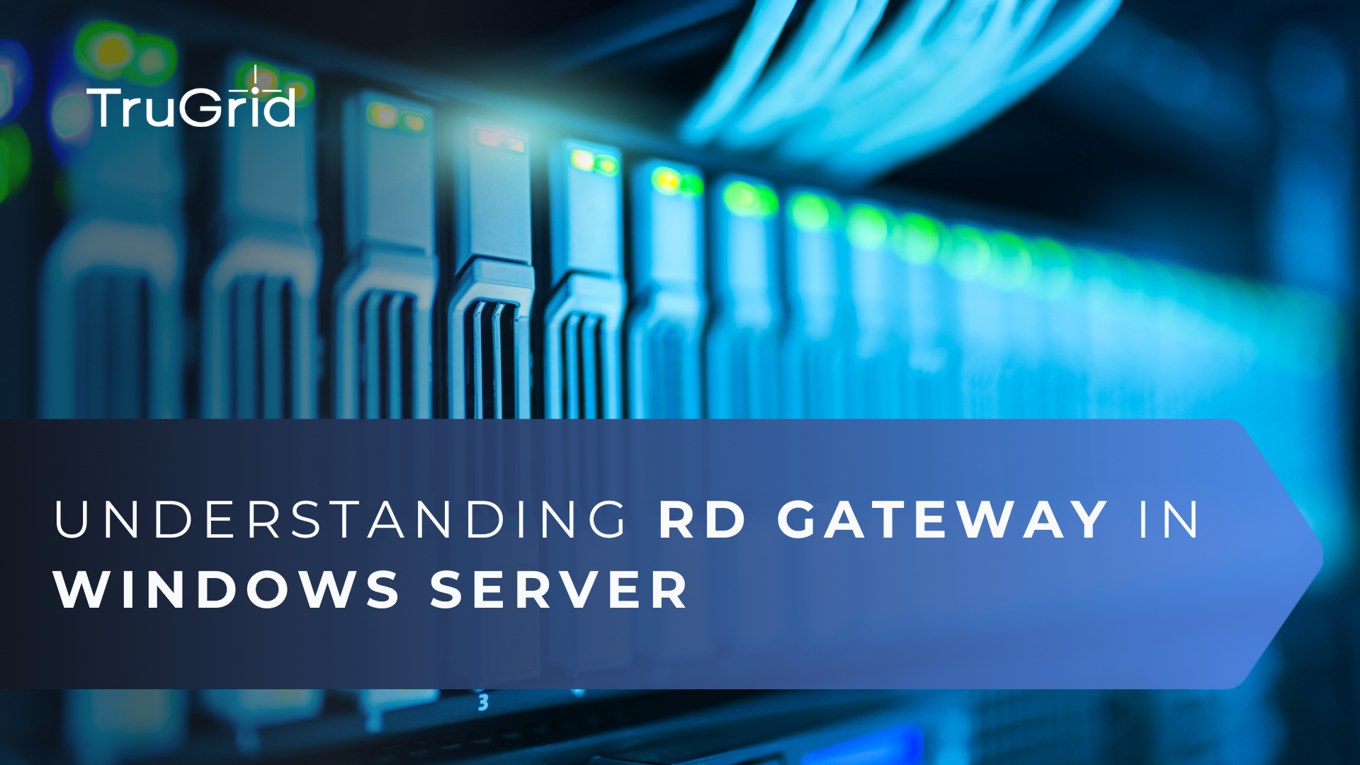 Read RD Gateway: The Windows Server Role Explained