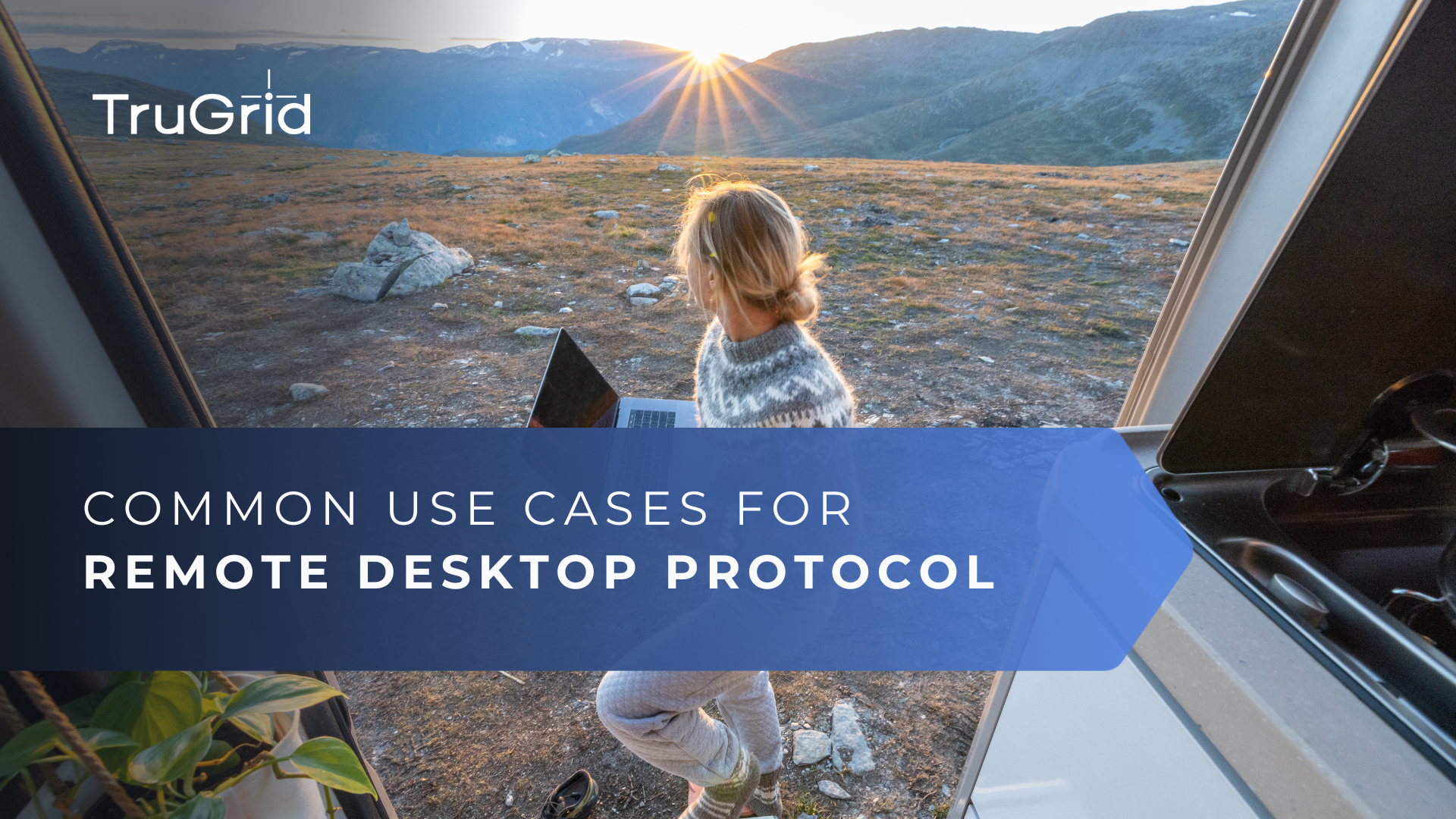 Read Common Use Cases for Remote Desktop Protocol (RDP)